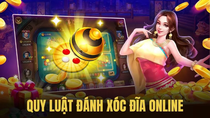 Quy luật đánh xóc đĩa online